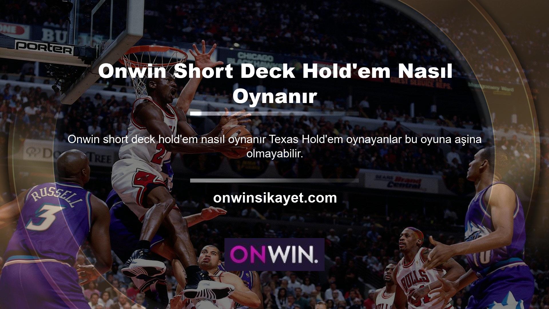 Onwin Short Deck Hold'em Nasıl Oynanır
